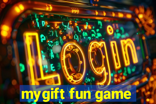 mygift fun game